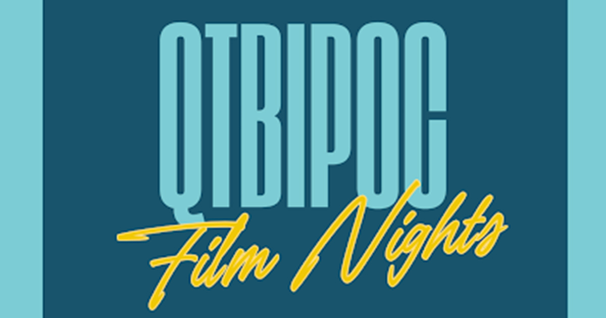QTBIPOC Film Night Calendar Graphic